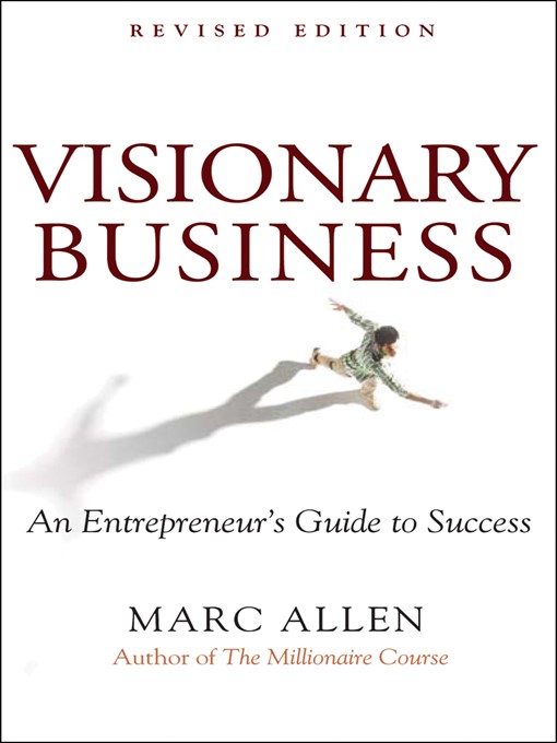 Title details for Visionary Business by Marc Allen - Wait list